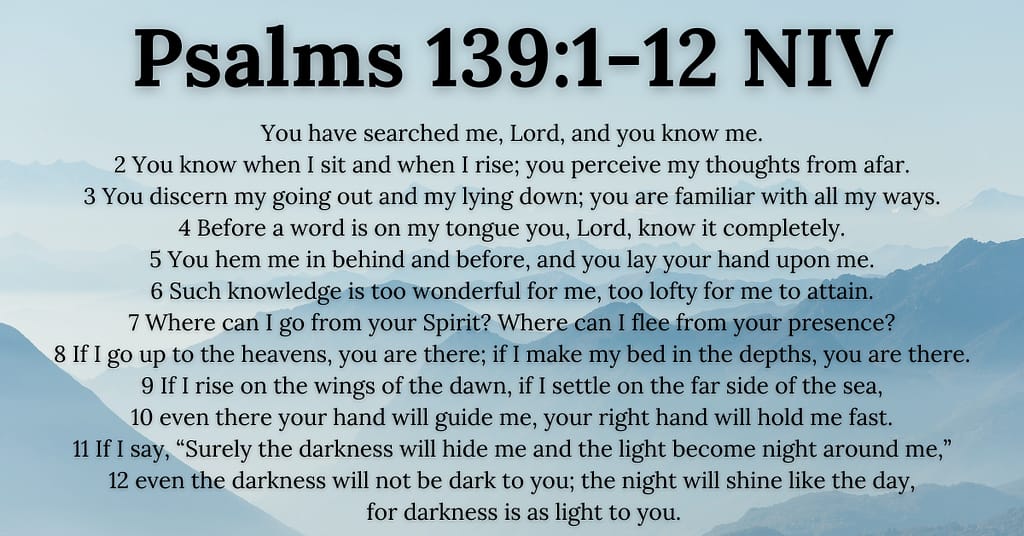 Psalms 139: 1-12